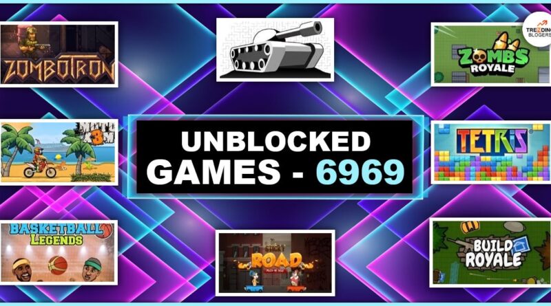 Play Unblocked Games 6969